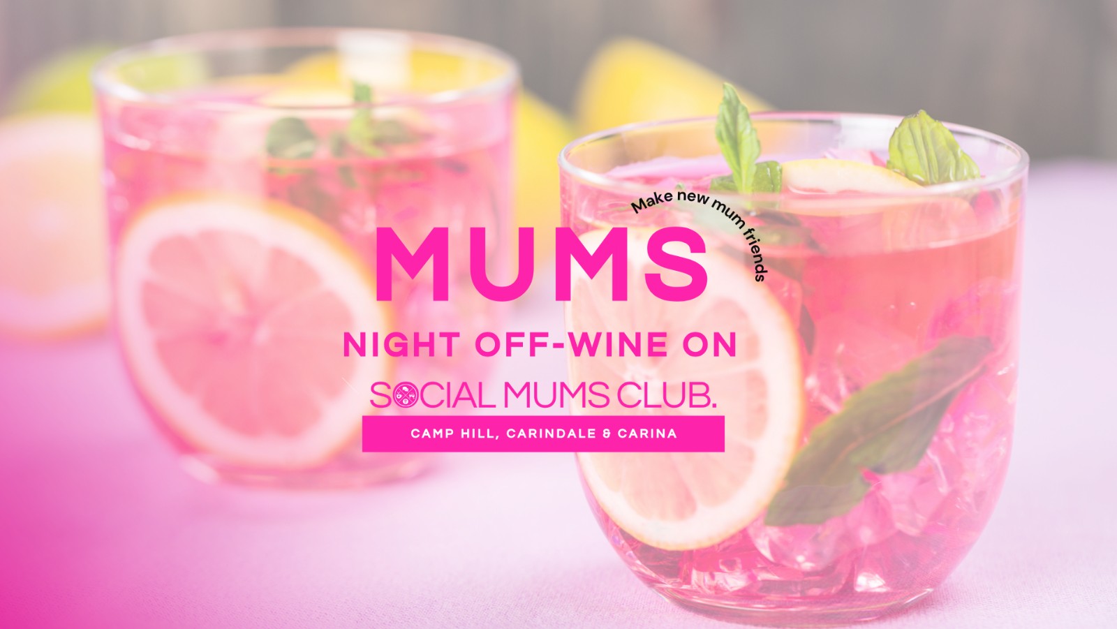 Mum's Night Off - Wine On!